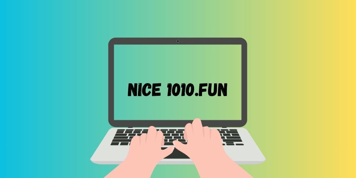 Nice 1010.fun: A Complete Guide to the Platform